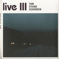Ton Steine Scherben - Live III