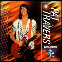 Pat Travers - King Biscuit Flower Hour Presents