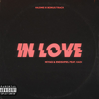 MiyaGi &  - In Love (Single) (feat. Kadi)