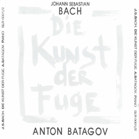 Batagov, Anton - Die Kunst Der Fuge (CD 1)
