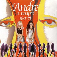 Andre - O noapte si-o zi (EP)