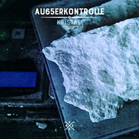 AK Au65erKontrolle - Kristall (Single)