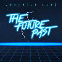 Jeremiah Kane - The Future Past (Single)