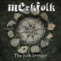 Merkfolk - The Folk Bringer