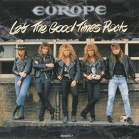 Europe - Let The Good Times Rock (Single)