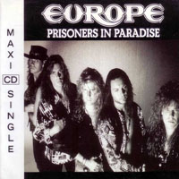 Europe - Prisoners in Paradise (Single)