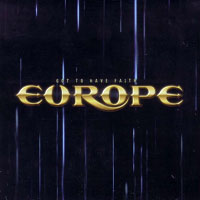 Europe - Got To Have Faith (Single)