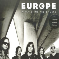 Europe - Always The Pretenders (Single)