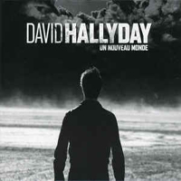 Hallyday, David - Un Nouveau Monde