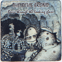Bevis Frond - Bevis Through The Looking Glass