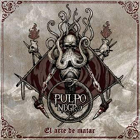 Pulpo Negro - El Arte De Matar