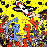 Dub War - Mental (EP)
