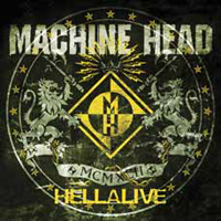 Machine Head - Hellalive