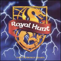 Royal Hunt - Land Of Broken Hearts