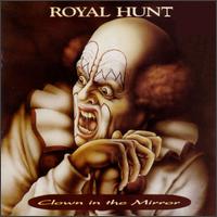 Royal Hunt - Clown In The Mirror