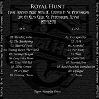 Royal Hunt - 2011.04.18 - First Reunion Night with D.C. Cooper (Glav Club, St. Petersburg, Russia: CD 2)