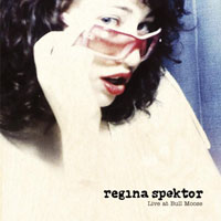 Regina Spektor - Live at Bull Moose (EP)
