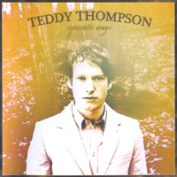 Teddy Thompson - Separate Ways