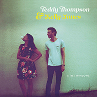 Teddy Thompson - Little Windows (feat. Kelly Jones)