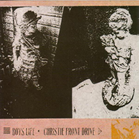 Boys Life - Boys Life / Christie Front Drive (EP, CD Reissue 1999, Split)