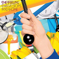 Feeling - Twelve Stops And Home (Deluxe Edition)