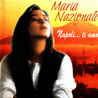Nazionale, Maria - Napoli... Ti Amo