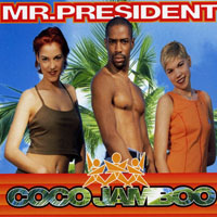 Mr.President - Coco Jamboo (Single)