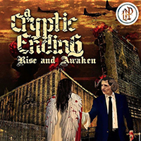 Legends Never Die - Rise and Awaken: An a Cryptic Ending Album