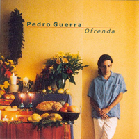 Guerra, Pedro - Ofrenda