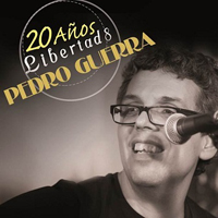 Guerra, Pedro - Pedro Guerra 20 Anos Libertad 8