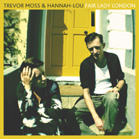 Trevor Moss And Hannah-Lou - Fair Lady London