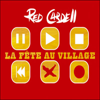 Red Cardell - La Fete Au Village