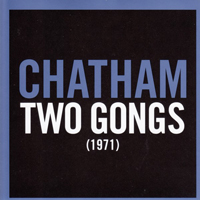 Chatham, Rhys - Two Gongs