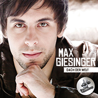 Giesinger, Max - Dach Der Welt (Single)