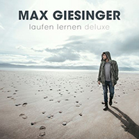 Giesinger, Max - Laufen Lernen (Deluxe Edition, CD 1)