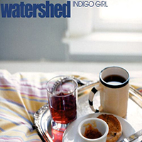 Watershed - Indigo Girl (Single)
