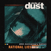 Circle Of Dust - Rational Lies (Single)