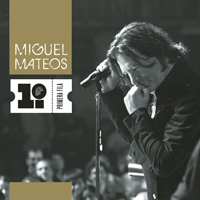 Mateos, Miguel - Primera Fila