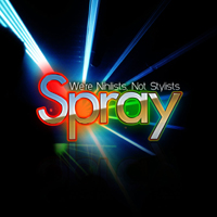 Spray - We're Nihilists Not Stylists (EP)