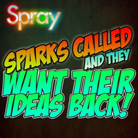 Spray - Sparks Called And They Want Their Ideas Back (EP)