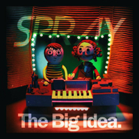 Spray - The Big Idea (EP)