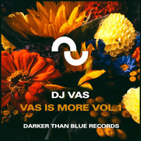 DJ Vas - Vas Is More Vol. 1