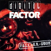 Digital Factor - F.A.L.L.I.N.G. - Down (EP)