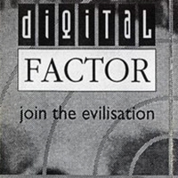 Digital Factor - Join The Evilisation