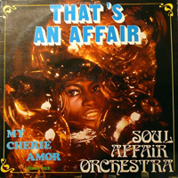 Soul Affair Orchestra - That's An Affair (LP)