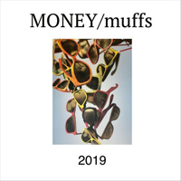 Moneymuffs - 2019