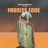 Cone, Frances - The Wild Honey Pie Buzzsession (Single)