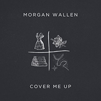 Morgan Wallen - Cover Me Up (Single)