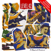 Level 42 - A Physical Presence (Remastered 2000) [CD 1]