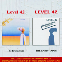 Level 42 - Level 42 + The Early Tapes (Digitaly Remastered) [CD 1: Level 42, 1981]